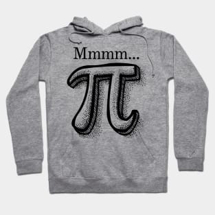 Mmmm...Pi Hoodie